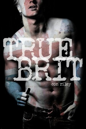 True Brit by Con Riley