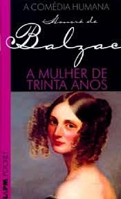 A Mulher de 30 Anos by Honoré de Balzac