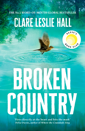 Broken Country by Clare Leslie Hall