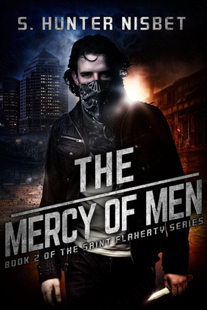 The Mercy of Men by S. Hunter Nisbet