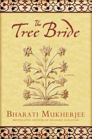 Tree Bride by Bharati Mukherjee