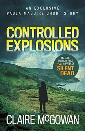 Controlled Explosions by Claire McGowan