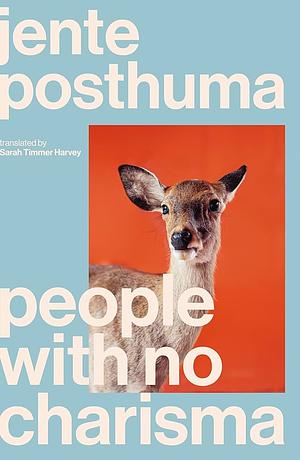 People with No Charisma by Jente Posthuma