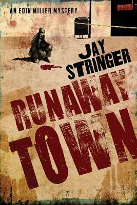 Runaway Town by Jay Stringer
