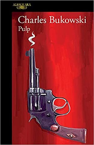 Pulp by Charles Bukowski