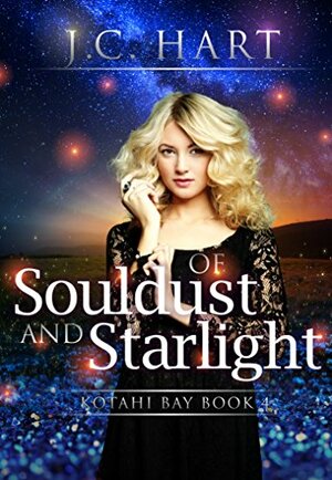 Of Souldust and Starlight by J.C. Hart
