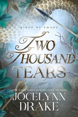 Two Thousand Tears by Jocelynn Drake
