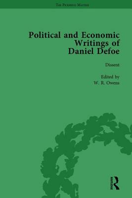 The Political and Economic Writings of Daniel Defoe Vol 3 by W. R. Owens, P.N. Furbank, J. A. Downie