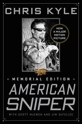 American Sniper: The Autobiography of the Most Lethal Sniper in U.S. Military History by Chris Kyle, Scott McEwen, Jim DeFelice