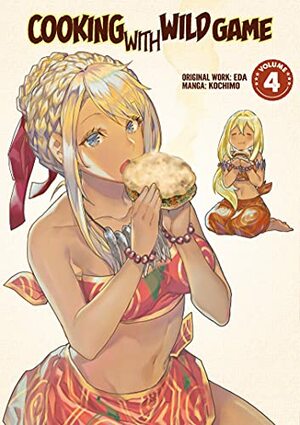 Cooking With Wild Game (Manga) Vol. 4 by eda