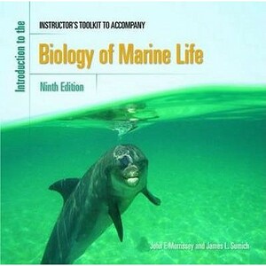 Introduction to the Biology of Marine Life: Instructor's Toolkit by Morrissey