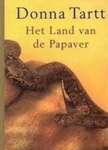 Het Land van de Papaver by Donna Tartt, Babet Mossel