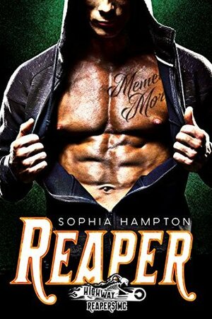 Reaper: Highway Reapers MC by Sophia Hampton