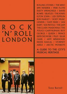 Rock 'n' Roll London by Tony Barrell