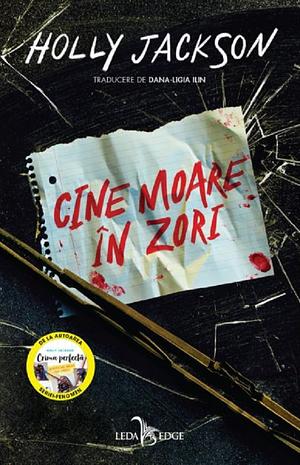 Cine moare în zori by Holly Jackson