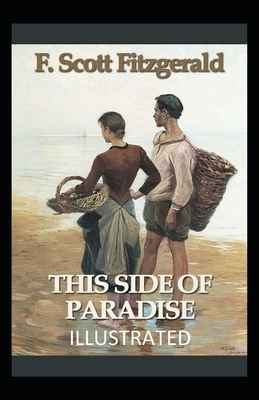 This Side of Paradise Illustrated by F. Scott Fitzgerald