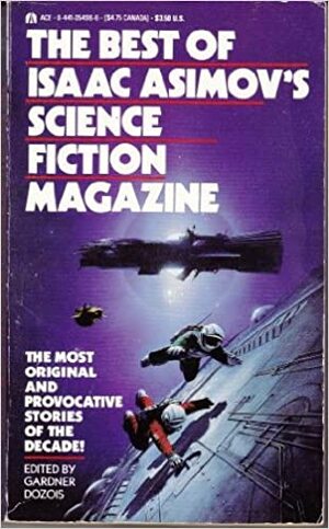The Best of Isaac Asimov's Science Fiction Magazine by Gardner Dozois