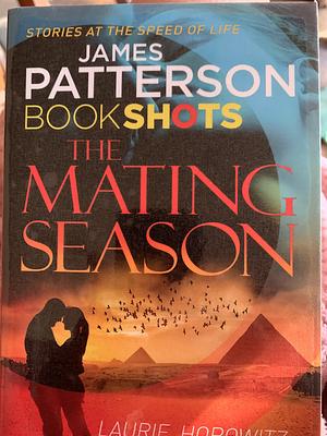 Mating Season by Laurie Horowitz, James Patterson