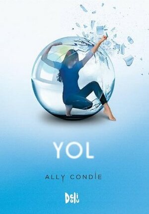 Yol by Ally Condie