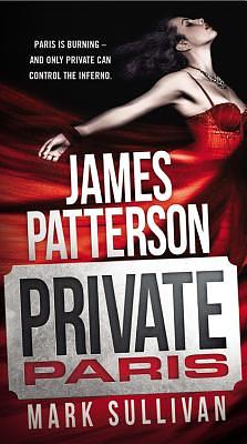Private Paris by Mark T. Sullivan, James Patterson