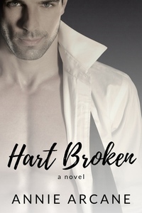 Hart Broken by Annie Arcane