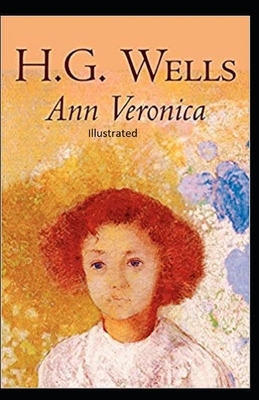 Ann Veronica Illustrated by H.G. Wells