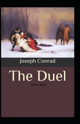 The Duel Illustrated by Joseph Conrad