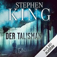 Der Talisman by Peter Straub, Stephen King