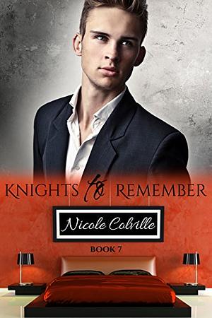 Knights to Remember: Book 7 by Nicole Colville