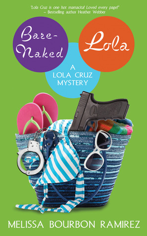 Bare-Naked Lola by Melissa Bourbon, Misa Ramirez