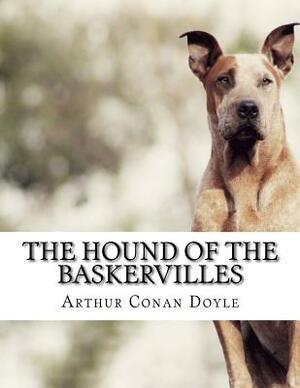 The Hound of the Baskervilles by Arthur Conan Doyle