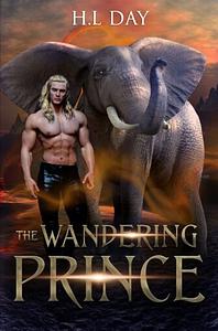 The Wandering Prince by H.L. Day