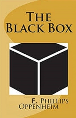 The Black Box Illustrated by Edward Phillips Oppenheim
