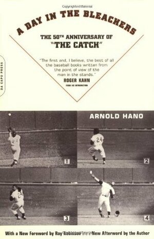 A Day In The Bleachers by Roger Kahn, Ray Robinson, Arnold Hano