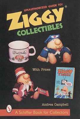 Unauthorized Guide to Ziggy Collectibles by Andrea Campbell