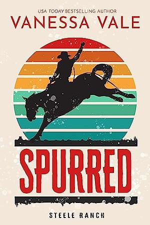 Spurred by Vanessa Vale