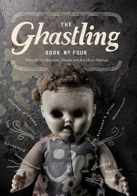 The Ghastling: Book Four by 