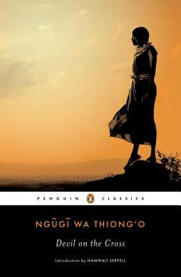 Devil on the Cross by Ngũgĩ wa Thiong'o