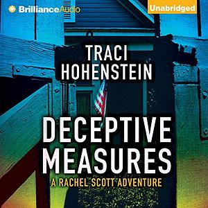 Deceptive Measures by Traci Hohenstein