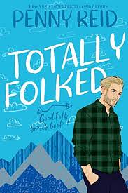 Totally Folked by Penny Reid
