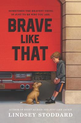 Brave Like That by Lindsey Stoddard