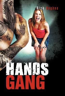 The Hands Gang by Rick Hughes