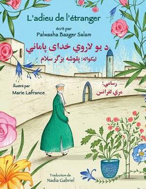 L'adieu de l'étranger: French-Pashto Edition by Palwasha Bazger Salam