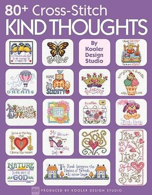 80+ Cross Stitch Kind Thoughts by Leisure Arts