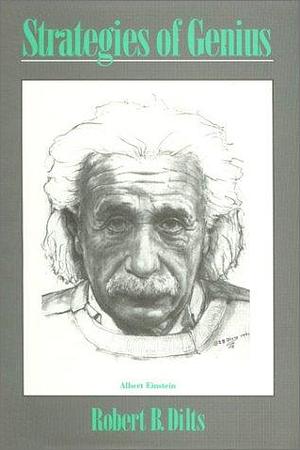 Strategies of Genius: Albert Einstein by Robert Dilts