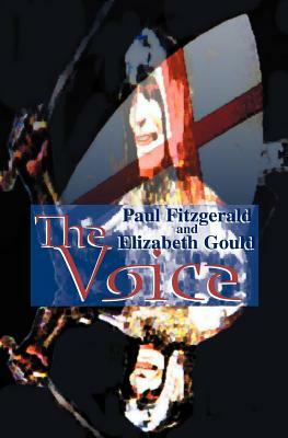 The Voice by Paul Fitzgerald, Elizabeth Gould
