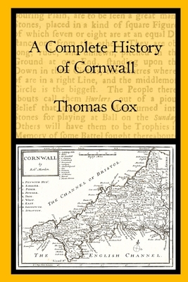 A Complete History of Cornwall by Thomas Cox