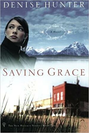 Saving Grace by Denise Hunter