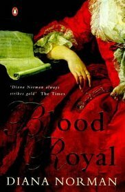 Blood Royal by Diana Norman