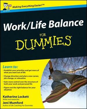 Work-Life Balance for Dummies by Jeni Mumford, Katherine Lockett